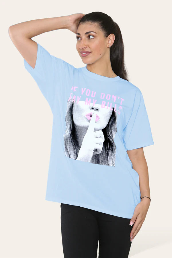 Kind Vibe Women's If You Don't Pay My Bills Printed Summer Loose Fitting Summer Top T Shirt Comfort - Sky